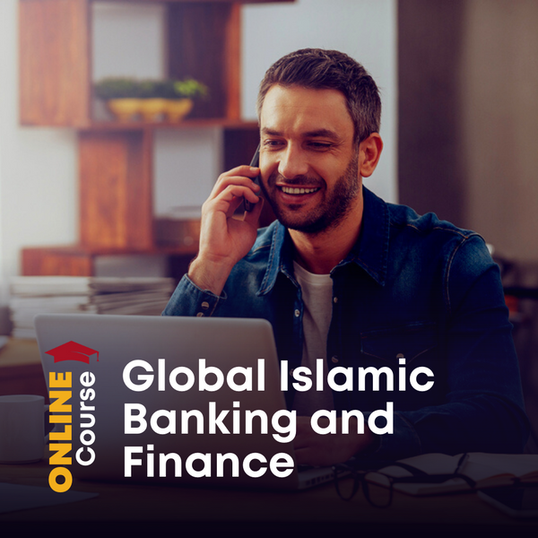 Global Islamic Banking and Finance